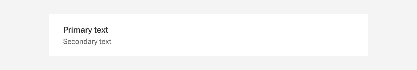 A list item includes a smaller line of secondary text immediately below a primary line of text.